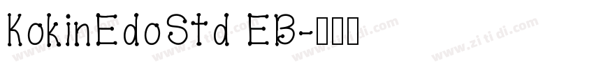 KokinEdoStd EB字体转换